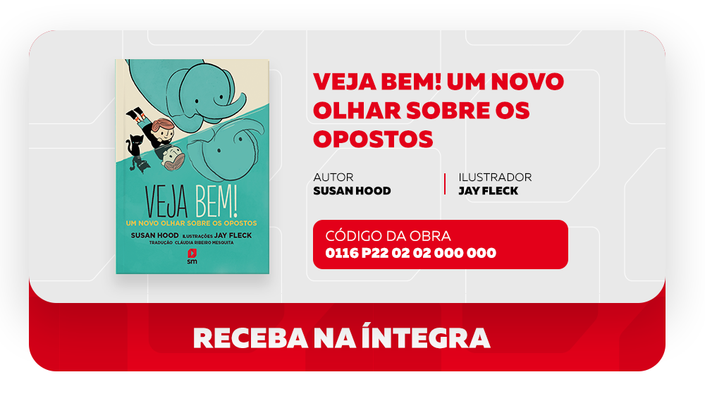 Veja bem! Um novo olhar sobre os opostos